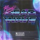 Dead Wave Single