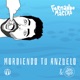 Mordiendo Tu Anzuelo Single