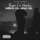 Bajo la noche feat Coraje Fyre Single