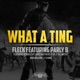 What a Ting feat Parly B EP