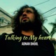 Talking To My Heart feat Kabeer Khan Single