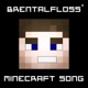 Brentalfloss Minecraft Song Single