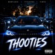 THOOTIES feat Babylocc83 TTSJAY83 TINTA Single