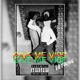 Give Me Vibe Single