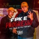 Ppk e Progresso feat Dj Vinicin do Concórdia Single