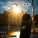 Rainy Days feat KC Karma Single