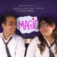 Magic feat Arittra Nayak RASLA Single