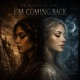 I M COMING BACK Single
