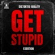 Get Stupid Single