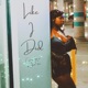 Like I Did feat Jerel Stone Single