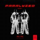 PARALYZED Single