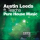 Pure House Music feat Teacha Single