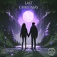 Last Christmas Deep House Edit Single