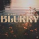 Blurry Single