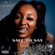 Safe To Say EP