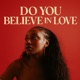 Do You Believe in Love Single