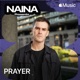 NAINA Presents Prayer Vol 33 DJ Mix