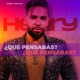 Qué Pensabas Single