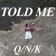 Told Me Single
