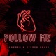 Follow Me feat Steven Small Single
