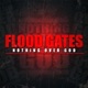 Flood Gates feat King David Nak Ammo Single