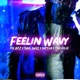 Feelin Wavy feat Yung Swiss Naycha Musiholiq Single