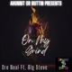 On My Grind Single feat Big Steve Single