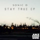Stay True EP