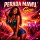 Perada Mawu Sina Afro Dancehall Club Version Modern 2026 Single