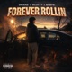 Forever Rollin feat Sc0tty Baby9 Single