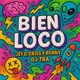 Bien Loco Single