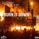 Burn It Down feat Money Tee The Truth Single