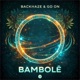 Bambolê Single