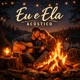 Eu e Ela Acústico Single