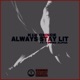 Stay Lit Single