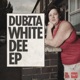 White Dee EP