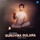 Guruvina Gulama feat Devendra Kumar Patthar Single
