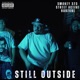 Still Outside feat BudzOne Single