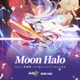 Moon Halo Honkai Impact 3rd Everlasting Flames Animated Short Theme Single