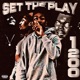 SET THE PLAY feat Bagchasin ejay MarMar Single