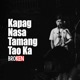 Kapag Nasa Tamang Tao Ka Single