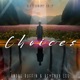 Choices feat Ashford Lee Single