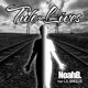 Two Lives feat L l Breeze Single