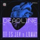 Deadline Single