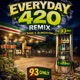 Everyday 420 feat Almightysplatt Remix Single