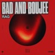 Bad and Boujee Single