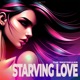 Starving Love Single