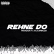 Rehne Do feat Paradox Single