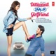 Dilliwaali Zaalim Girlfriend Original Motion Picture Soundtrack
