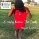 Already Know The Truth feat Brent B Single